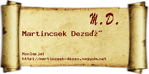 Martincsek Dezső névjegykártya